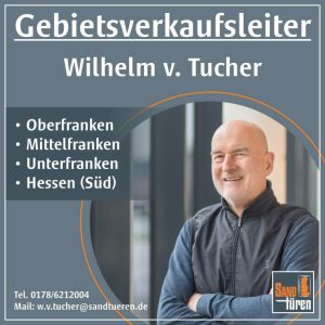 Gebietsverkaufsleiter Oberfranken, Unterfranken und Hessen Wilhelm v. Tucher